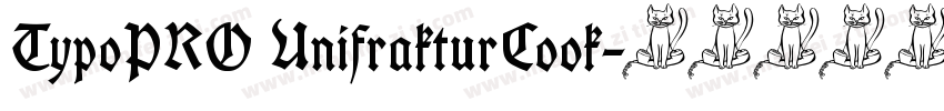 TypoPRO UnifrakturCook字体转换